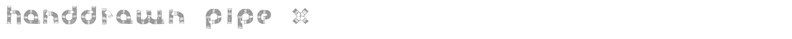 Handdrawn Pipe font preview