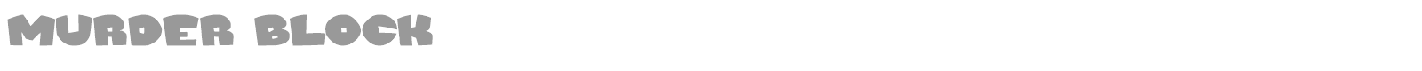 Murder Block font preview