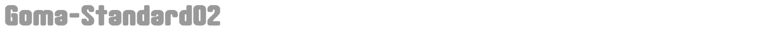 Goma Standard 02 font preview