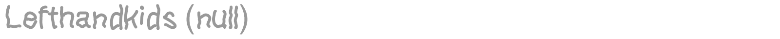 Left Hand Kids font preview