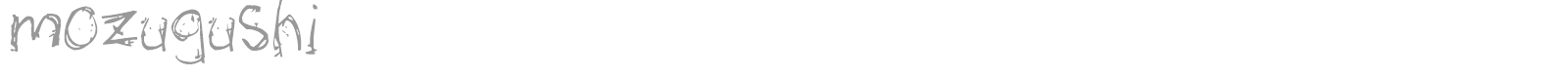 Mozugushi font preview