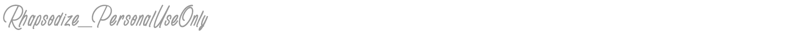 Rhapsodize font preview