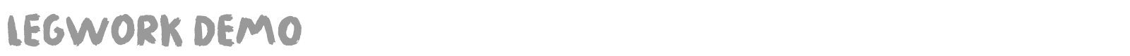 Legwork font preview