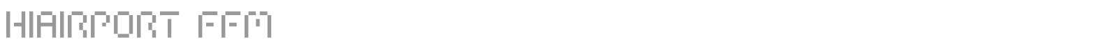 Hiairport font preview
