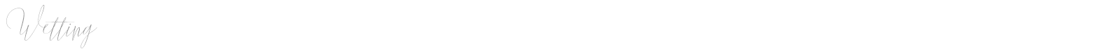 Wetting font preview