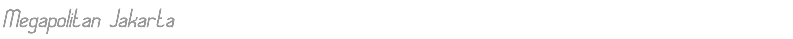 Megapolitan Jakarta font preview
