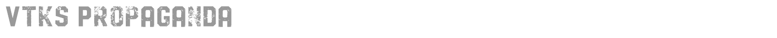 Vtks Propaganda font preview