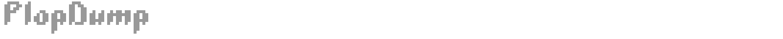 Plop Dump font preview