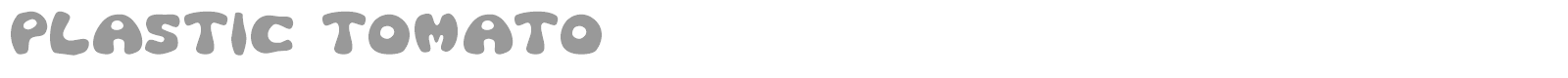 Plastic Tomato font preview