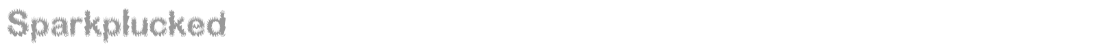 Sparkplucked font preview