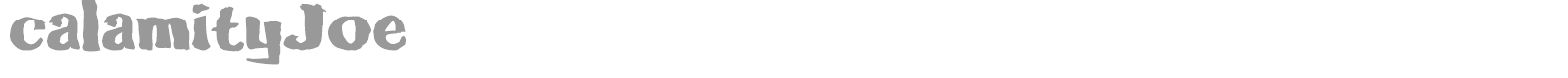 calamityJoe font preview