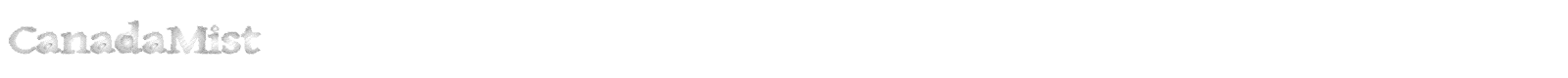 CanadaMist font preview