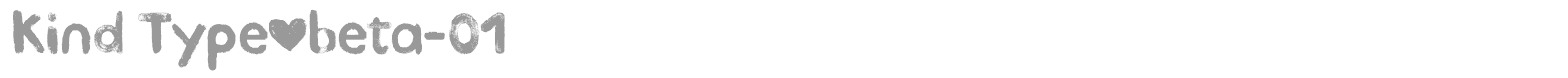 Kind Type_beta-01 font preview