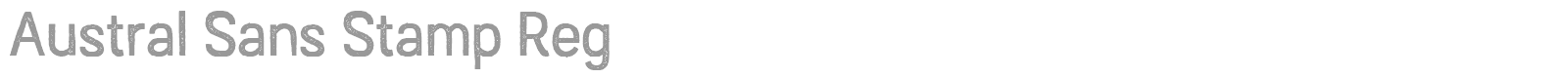 Austral Sans Stamp font preview