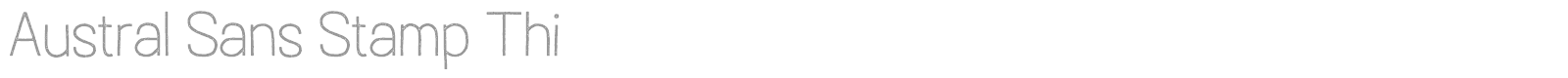 Austral Sans Stamp font preview