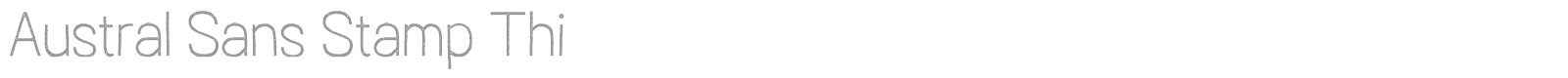 Austral Sans Stamp font preview