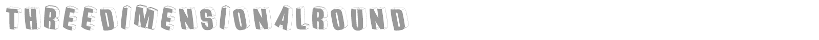 ThreedimensionalRound font preview