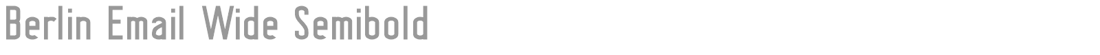 Berlin Email Wide Semibold font preview
