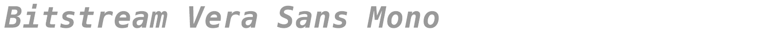 Bitstream Vera Sans Mono font preview