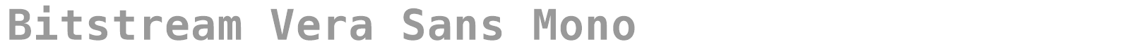 Bitstream Vera Sans Mono font preview