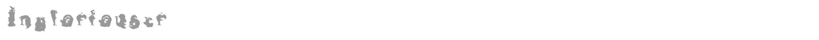 Ingloriouser font preview