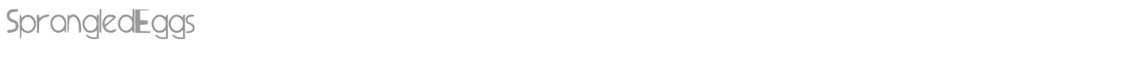 Sprangled Eggs font preview