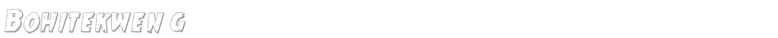 Bohitekweng font preview