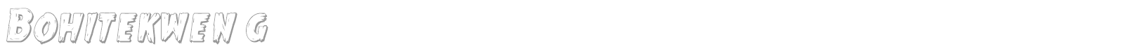 Bohitekweng font preview