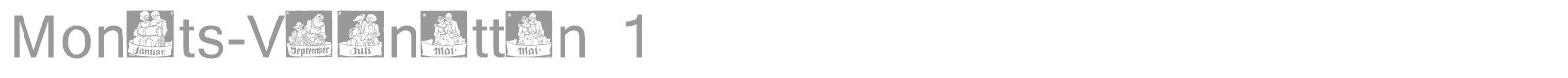 Monats Vignetten font preview