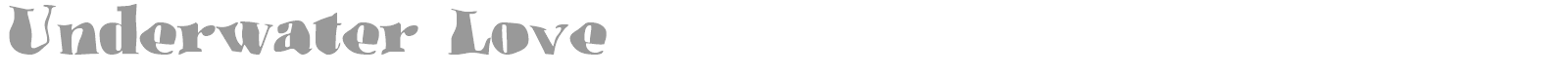 Underwater Love font preview
