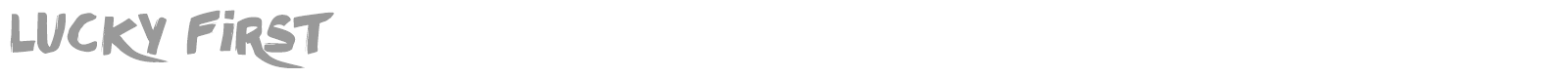 Lucky First font preview