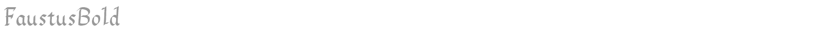 FaustusBold font preview