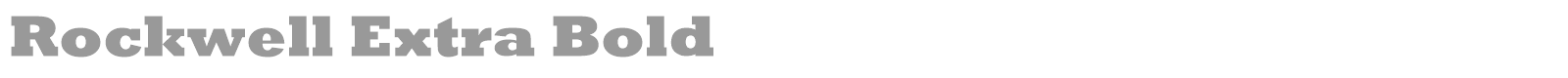 Rockwell Extra Bold font preview
