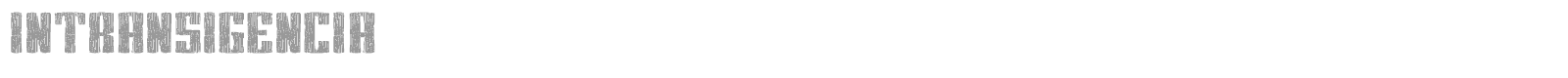 Intransigencia font preview