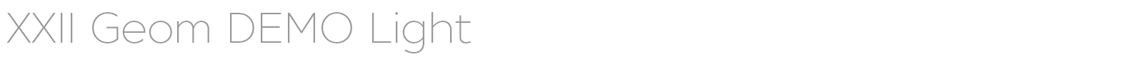 XXII Geom font preview