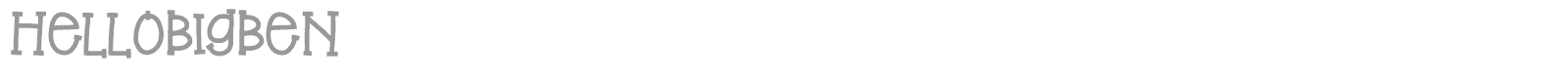 Hello BigBen font preview