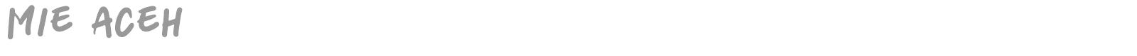 Mie Aceh font preview