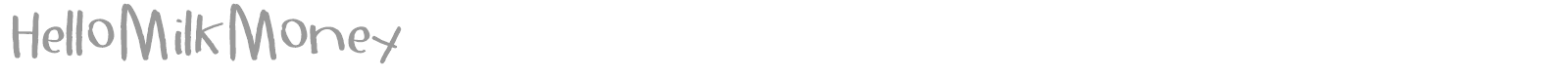 Hello Milk Money font preview