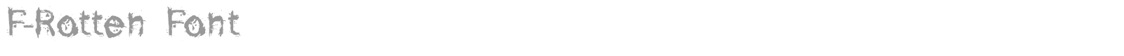 F-Rotten font preview