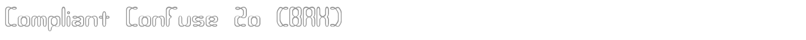 Compliant Confuse 2o (BRK) font preview