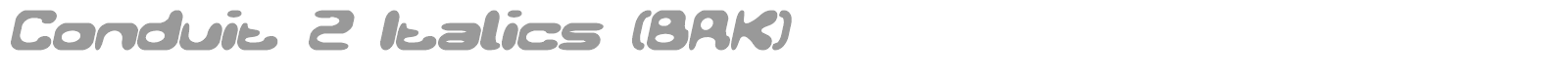 Conduit 2 Italics (BRK) font preview