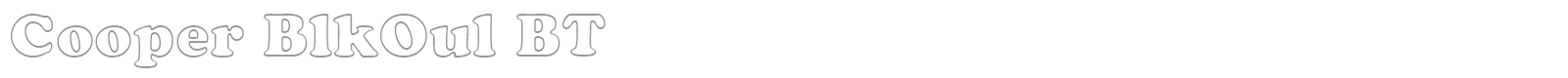 Cooper BlkOul BT font preview