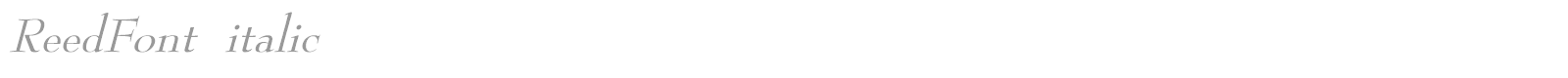 Font ReedFont italic