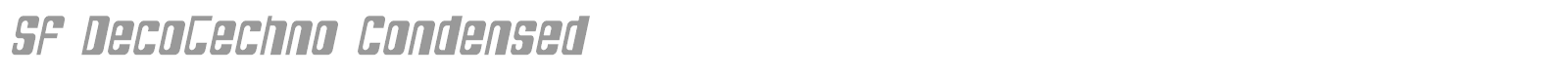 SF DecoTechno Condensed font preview