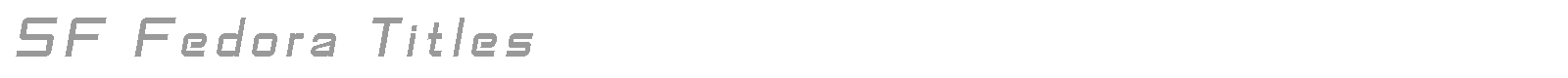 SF Fedora Titles Shadow font preview