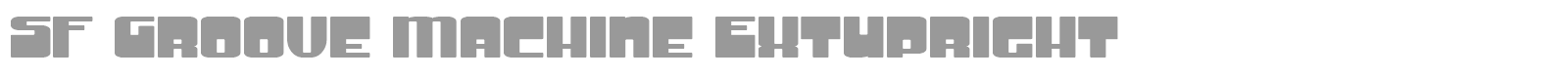 SF Groove Machine ExtUpright font preview