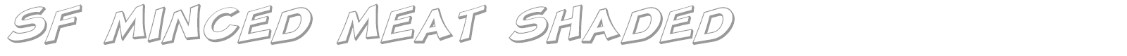 SF Minced Meat Shaded font preview