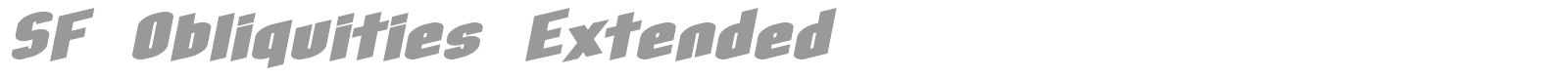 SF Obliquities Extended font preview