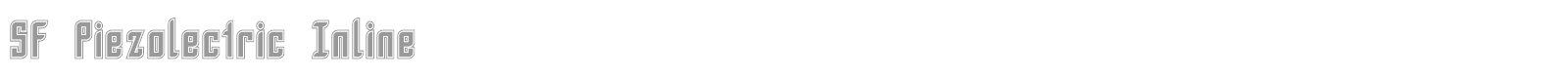 SF Piezolectric Inline font preview