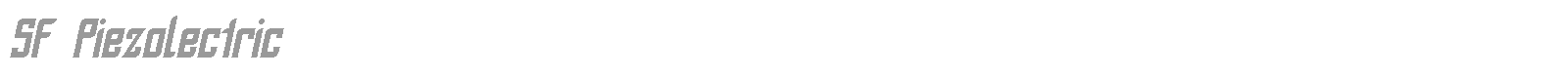 SF Piezolectric SFX font preview